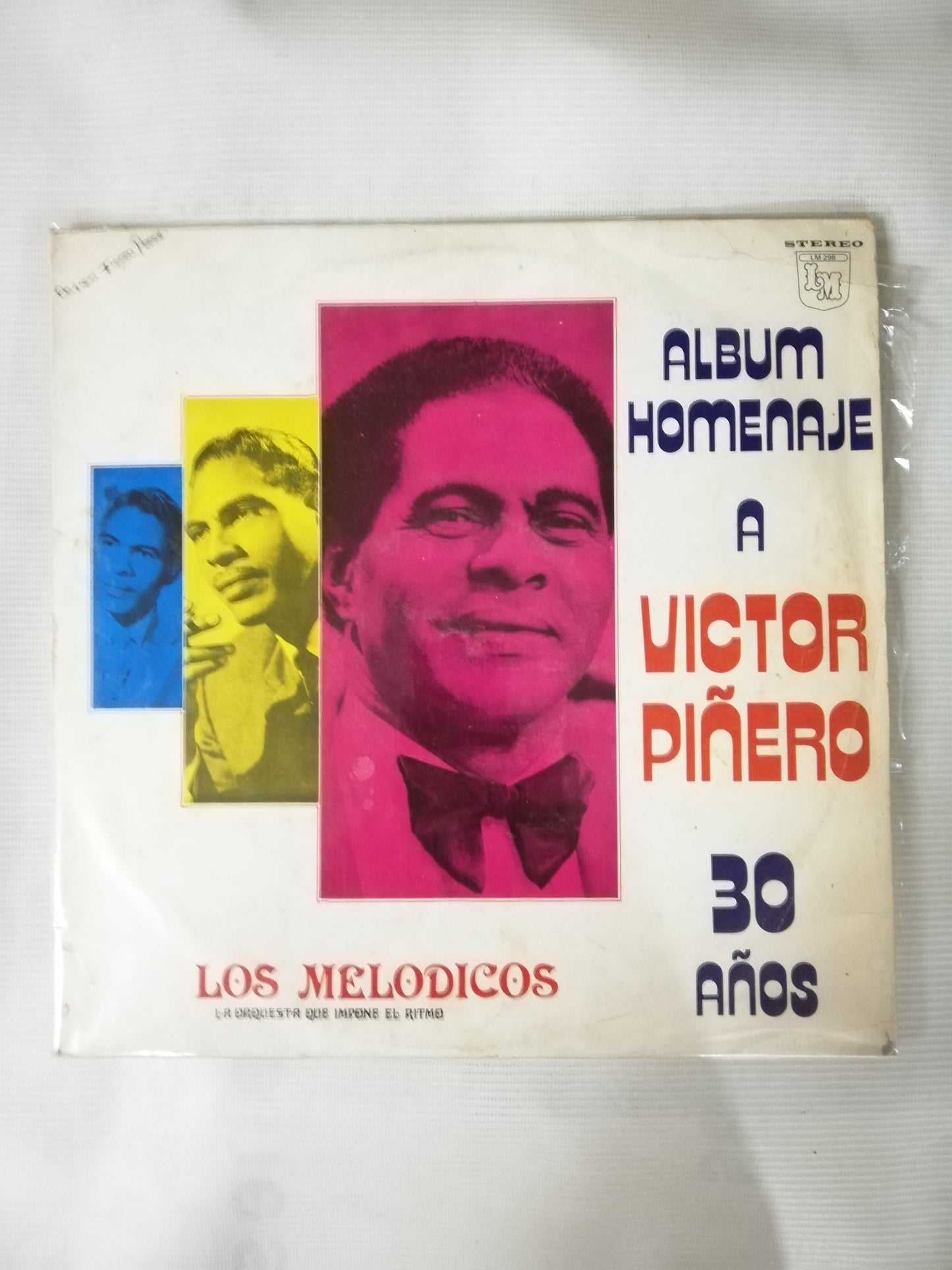 LP LOS MELODICOS - ALBUM HOMENAJE A VICTOR PIÑER0, 30 AÑOS