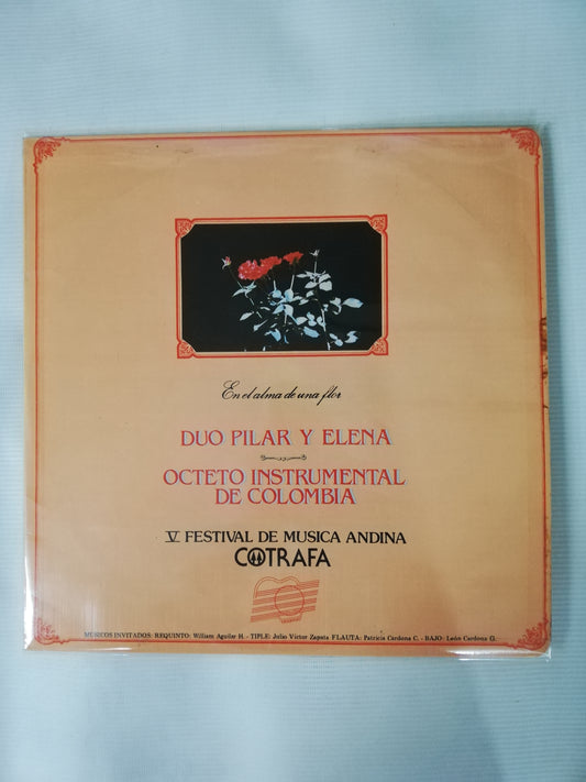 LP DUO PILAR Y ELENA CON EL OCTETO INSTRUMENTAL DEE COLOMBIA - EN EL ALMA DE UNA FLOR