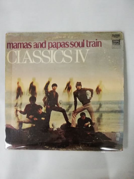 LP MAMAS AND PAPAS - SOUL TRAIN - CLASSICS IV