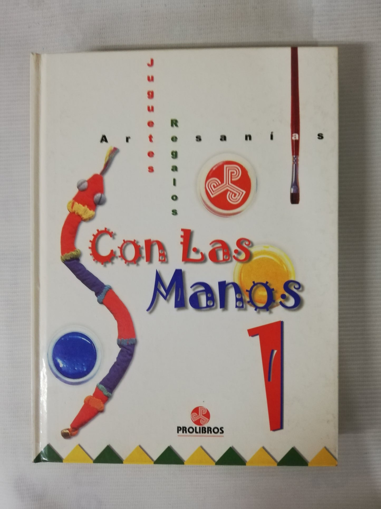 CON LAS MANOS: ARTESANIAS - JUGUETES - REGALOS