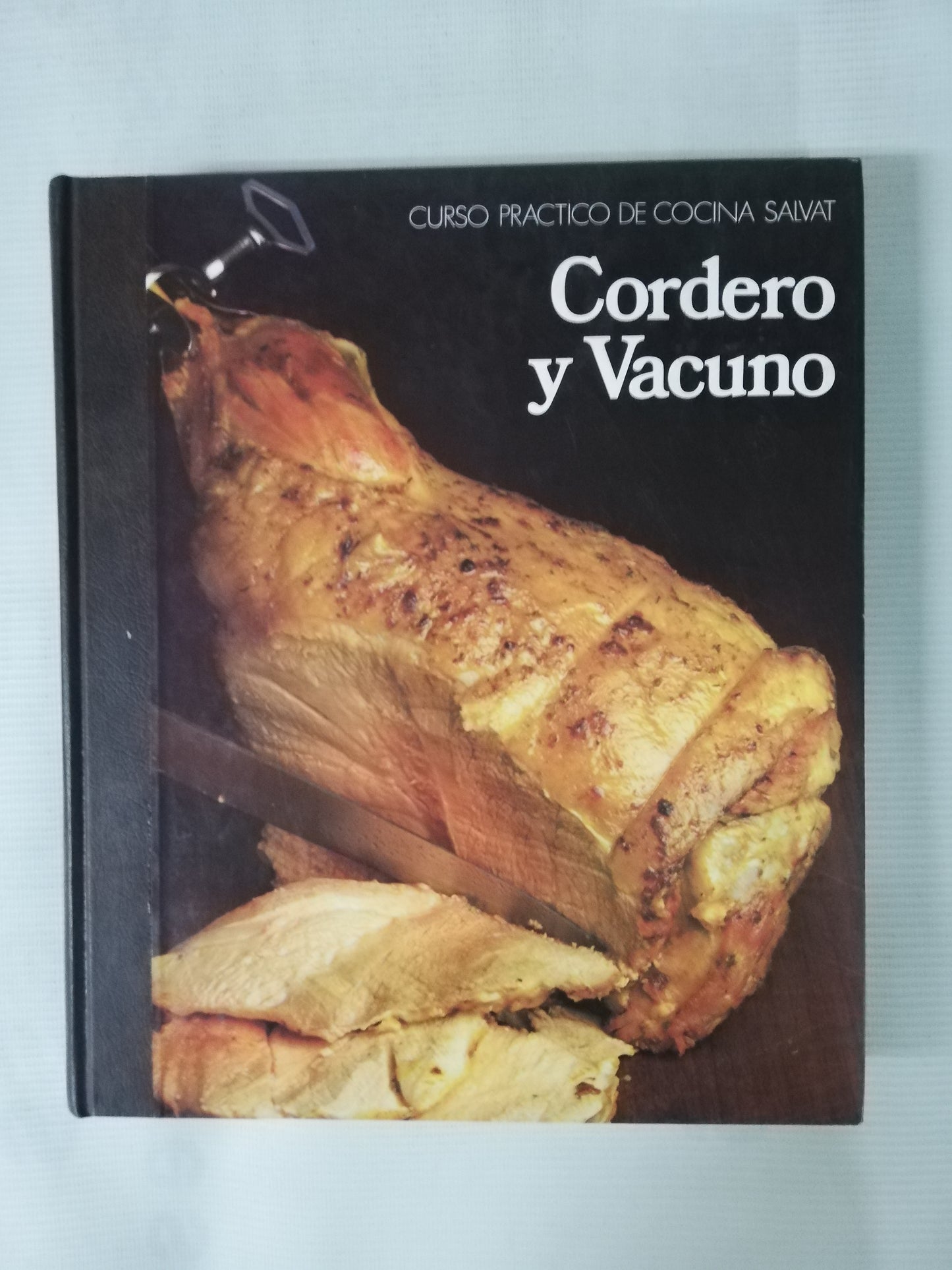 CORDERO Y VACUNO - CURSO PRÁCTICO DE COCINA SALVAT