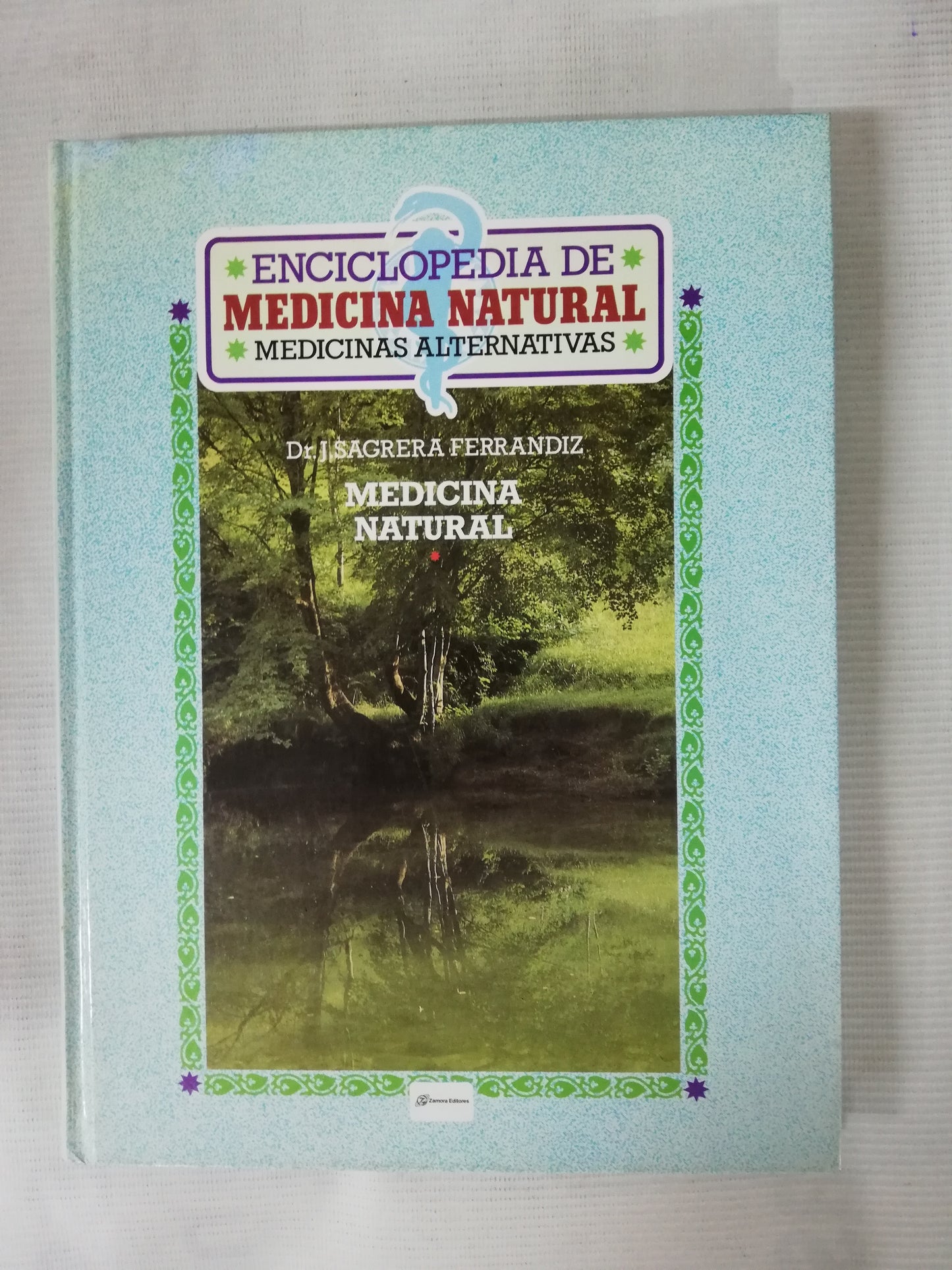 ENCICLOPEDIA DE MEDICINA NATURAL Y MEDICINAS ALTERNATIVAS - 7 TOMOS