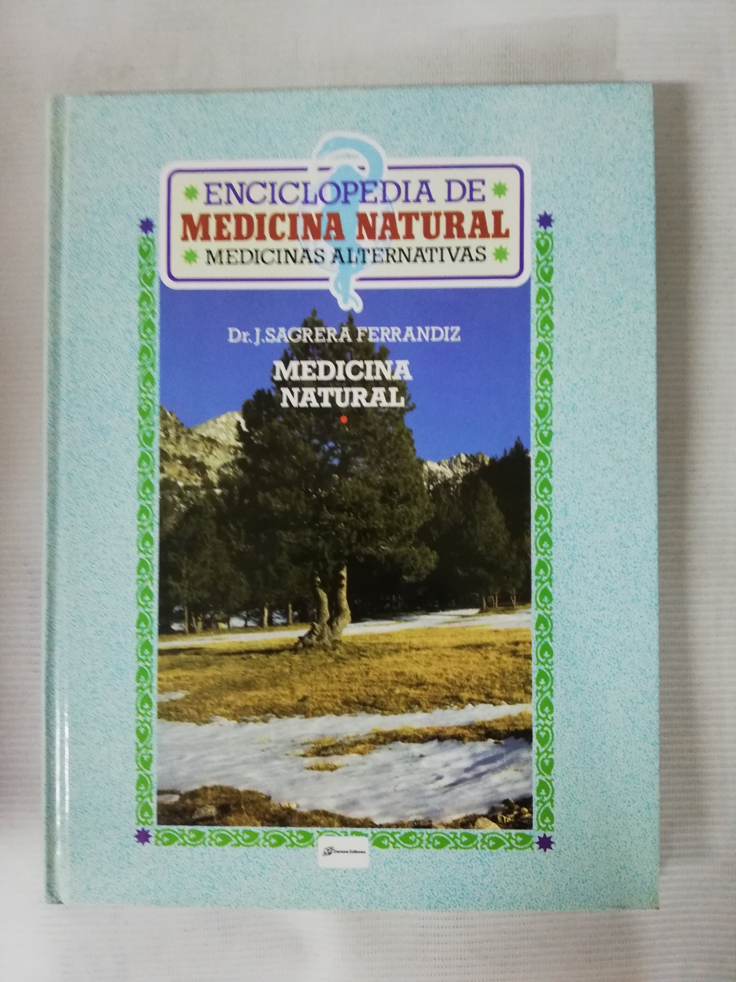 ENCICLOPEDIA DE MEDICINA NATURAL Y MEDICINAS ALTERNATIVAS - 7 TOMOS