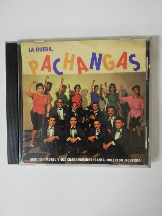 CD MANOLIN MOREL Y SUS CHARANGUEROS / CANTA: WILFREDO FIGUEROA - LA RUEDA PACHANGAS
