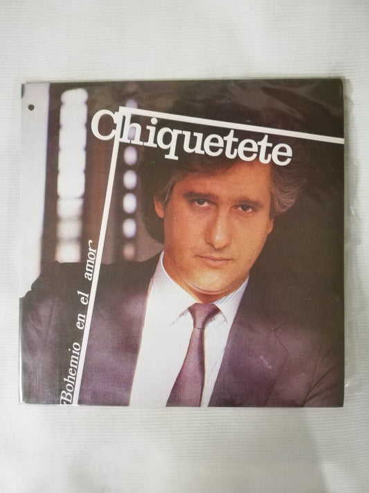 LP CHIQUETETE - BOHEMIO EN EL AMOR