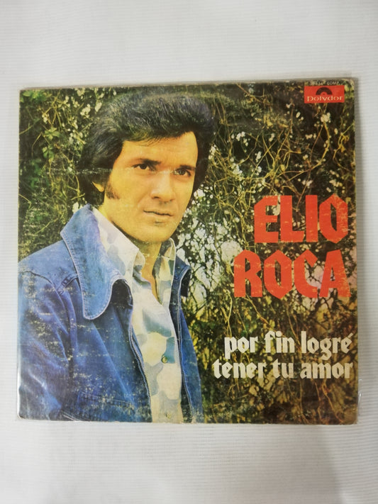 LP ELIO ROCA - POR FIN LOGRÉ TENER TU AMOR