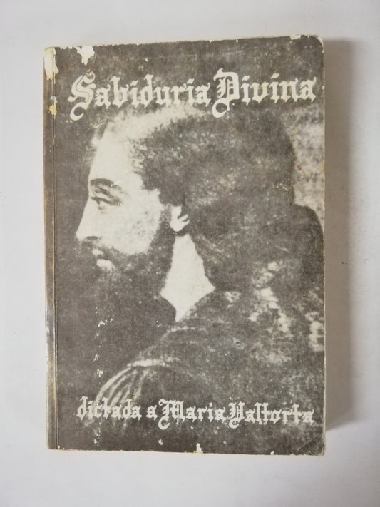 SABIDURIA DIVINA DICTADA A MARIA VALTORTA