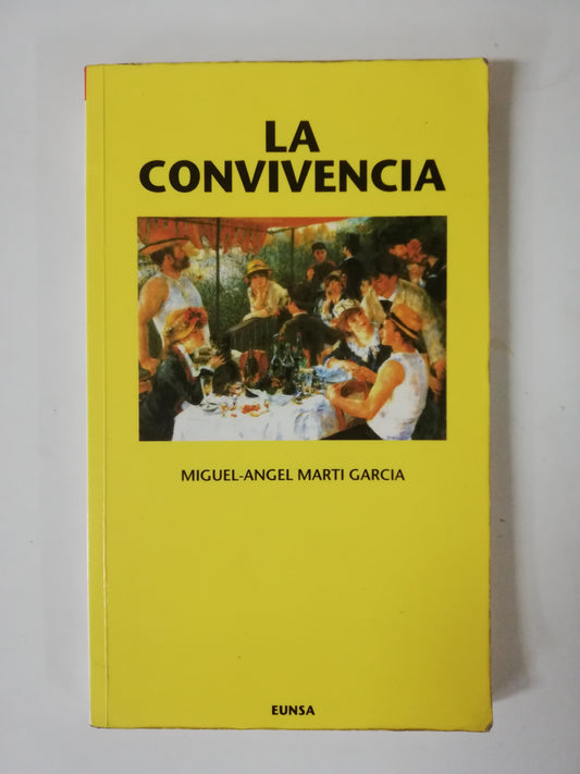 LA CONVIVENCIA - MIGUEL-ANGEL MARTI GARCIA