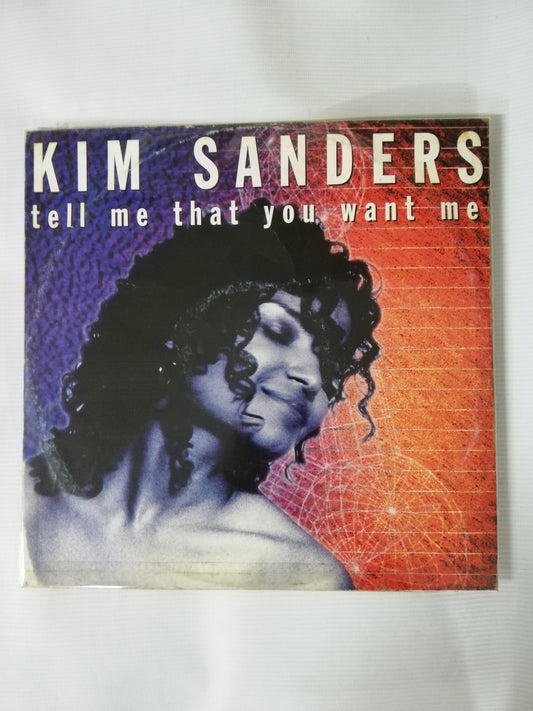 LP KIM SANDERS - TELL ME THAT YOU WANT ME