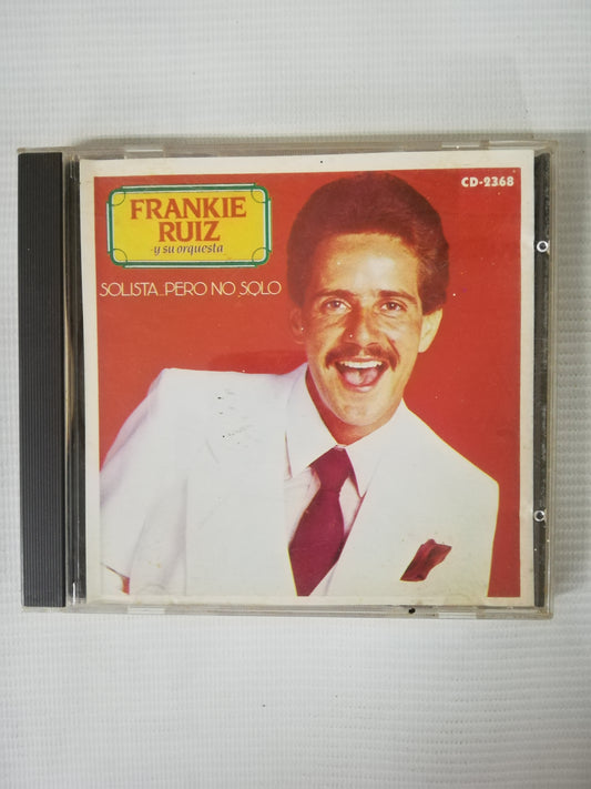 CD FRANKIE RUIZ Y SU ORQUESTA - SOLISTA PERO NO SOLO
