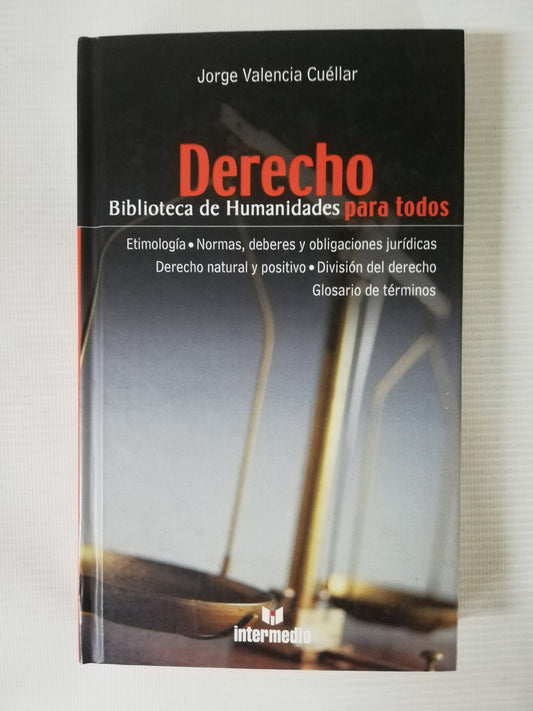 DERECHO: BIBLIOTECA HUMANIDADES PARA TODOS - JORGE VALENCIA CUELLAR