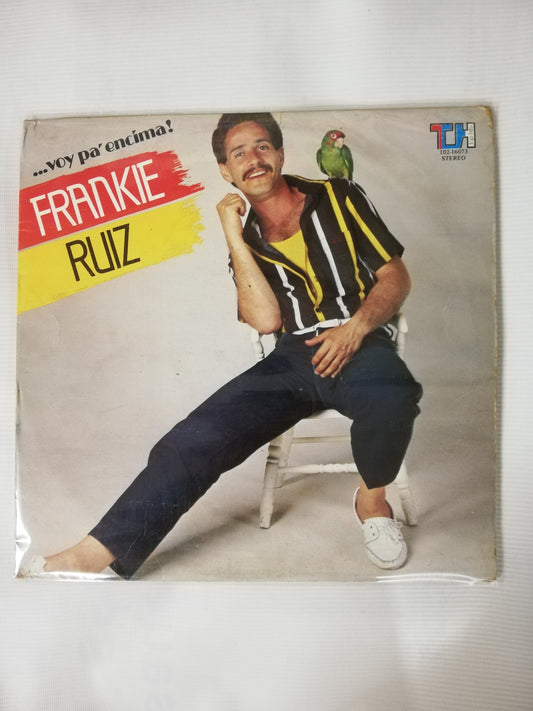 LP FRANKIE RUIZ - ...VOY PA´ ENCIMA!