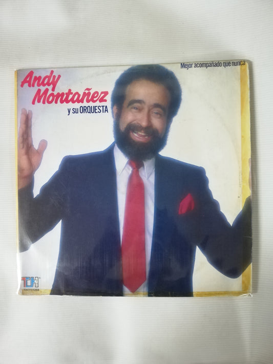 LP ANDY MONTAÑEZ Y SU ORQUESTA - MEJOR ACOMPAÑADO QUE NUNCA