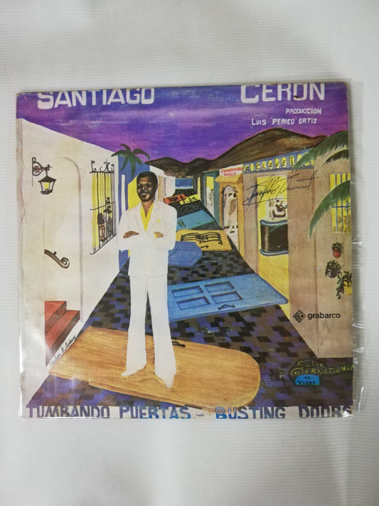 LP SANTIAGO CERON - TUMBANDO PUERTAS