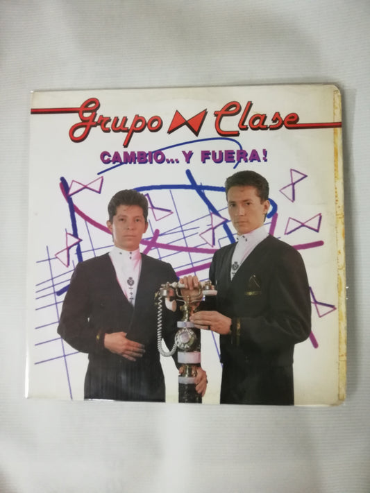 LP GRUPO CLASE - CAMBIO...Y FUERA!