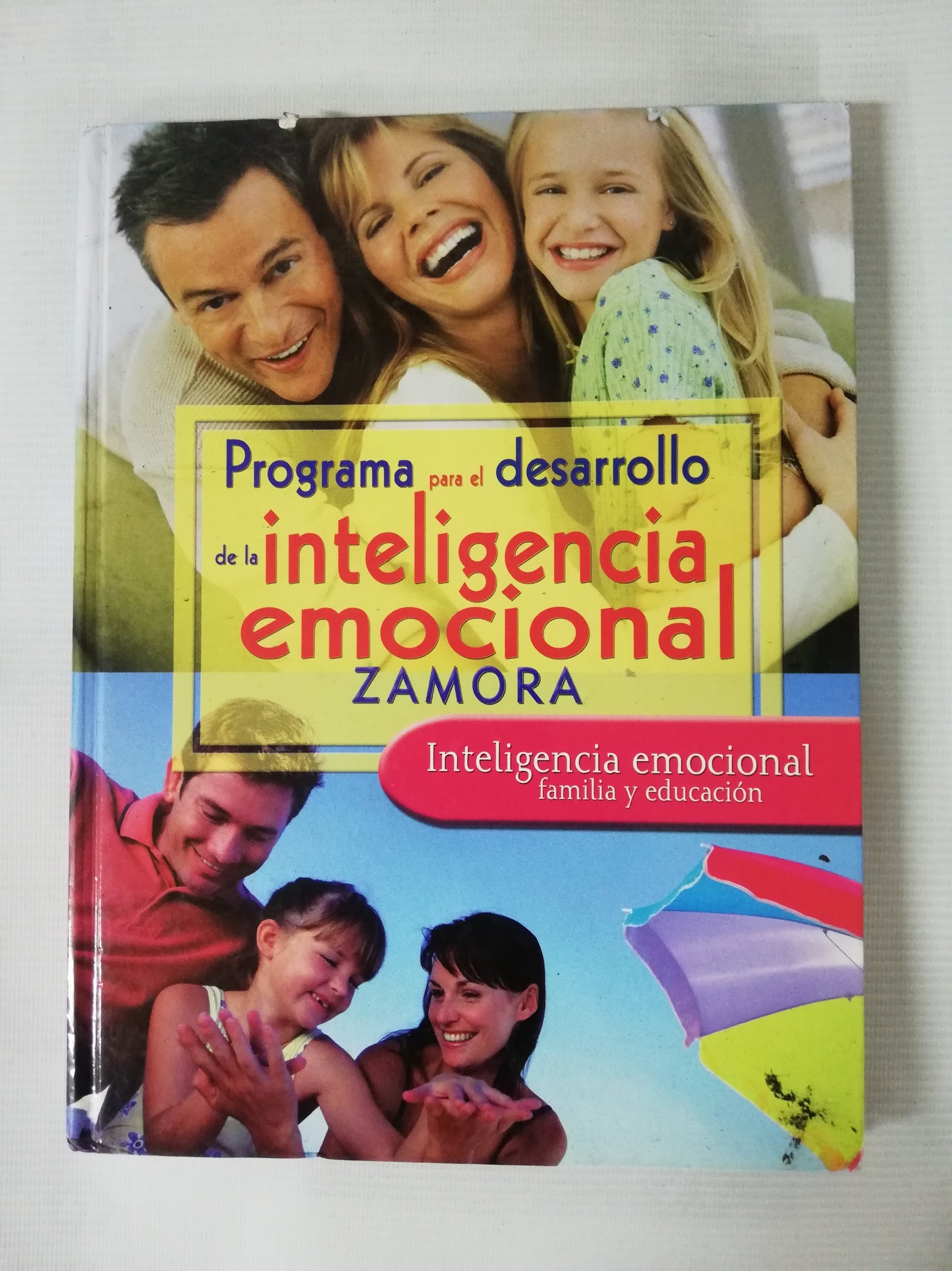 PROGRAMA PARA EL DESARROLLO DE LA INTELIGENCIA EMOCIONAL - ZAMORA - 4 TOMOS