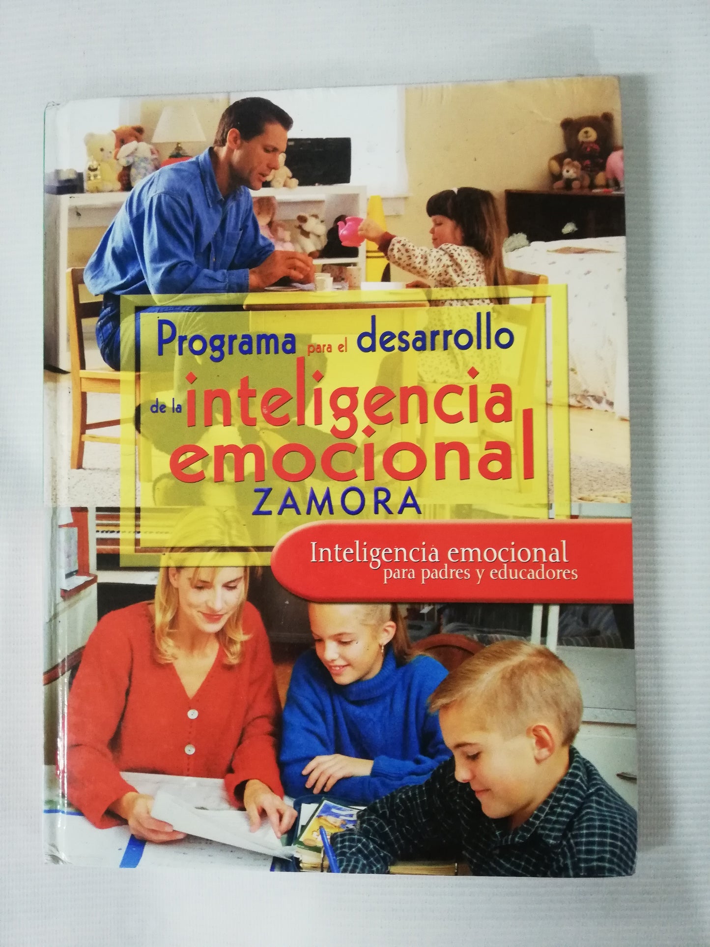 PROGRAMA PARA EL DESARROLLO DE LA INTELIGENCIA EMOCIONAL - ZAMORA - 4 TOMOS