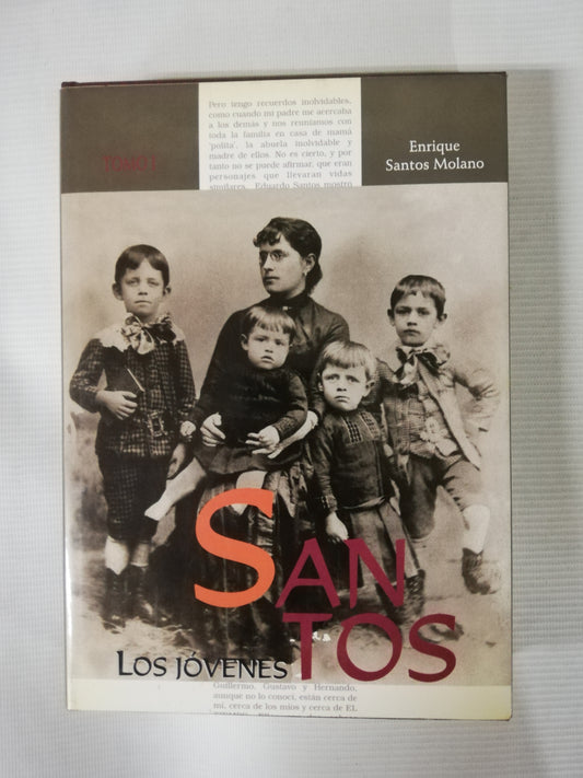 LOS JOVENES SANTOS - ENRIQUE SANTOS MOLANO - 2 TOMOS
