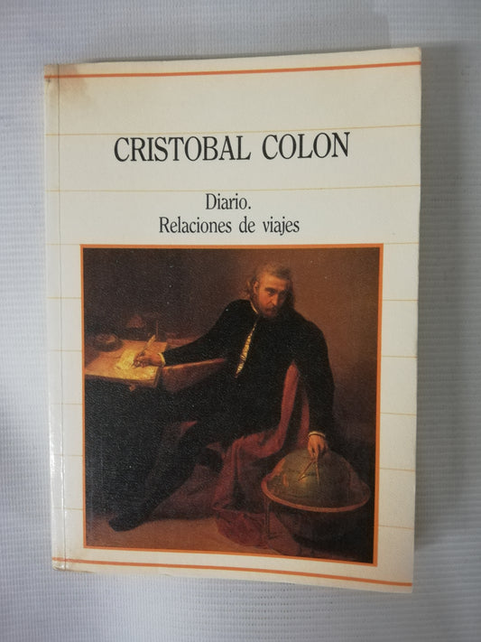 DIARIO. RELACIONES DE VIAJES - CRISTOBAL COLÓN