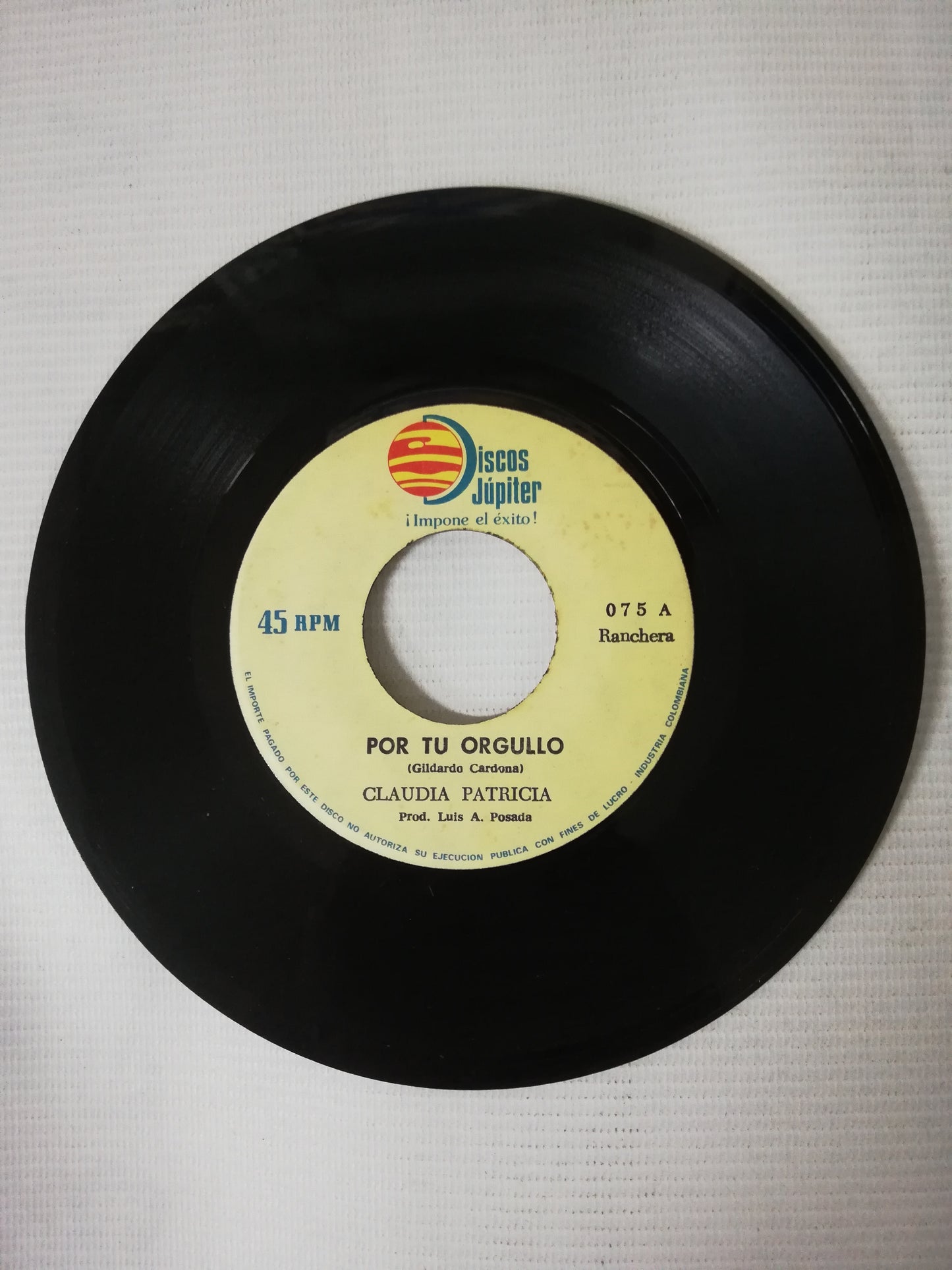 VINILO CLAUDIA PATRICIA - POR TU ORGULLO / SIGAMOS AMANDO