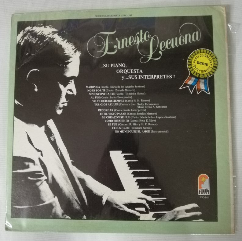 LP ERNESTO LECUONA - ...SU PIANO, ORQUESTA Y...SUS INTÉRPRETES!