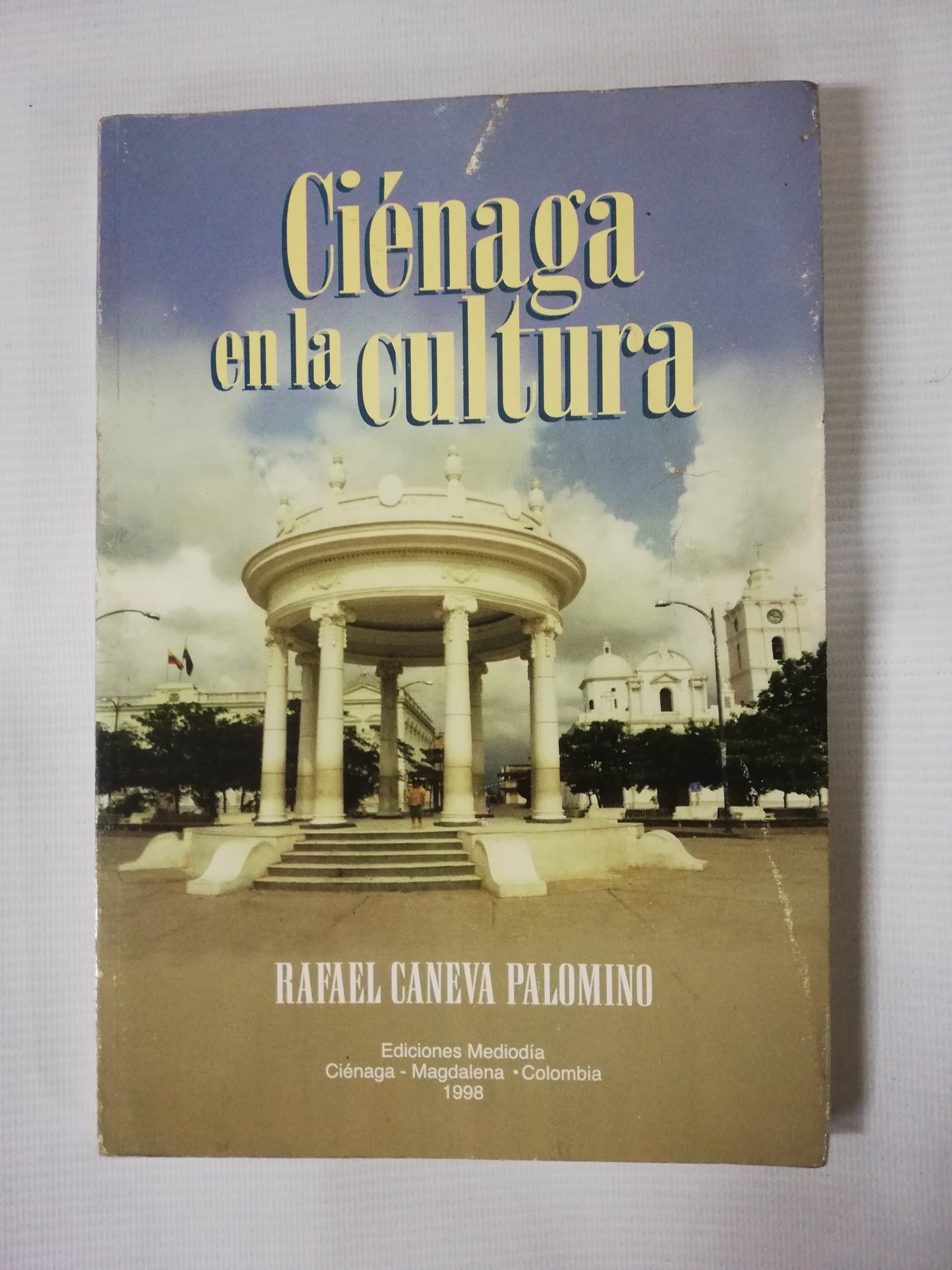 CIÉNAGA EN LA CULTURA - RAFAEL CANEVA PALOMINO