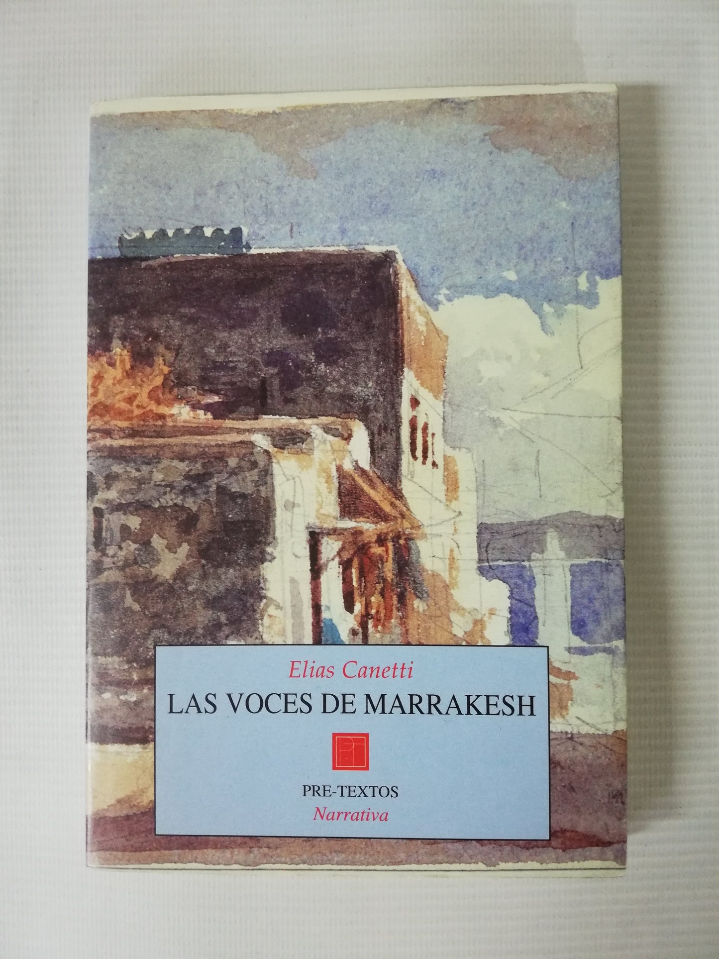 LAS VOCES DE MARRAKESH - ELIAS CANETTI