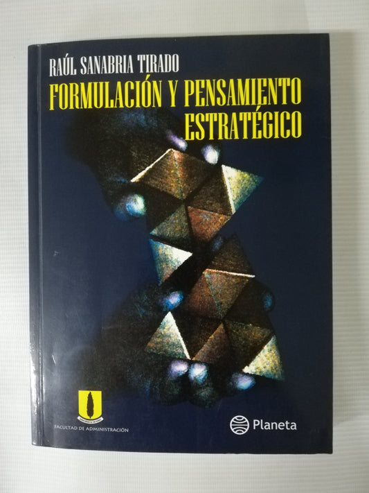 FORMULACIÓN Y PENSAMIENTO ESTRATÉGICO - RAUL SANABRIA TIRADO