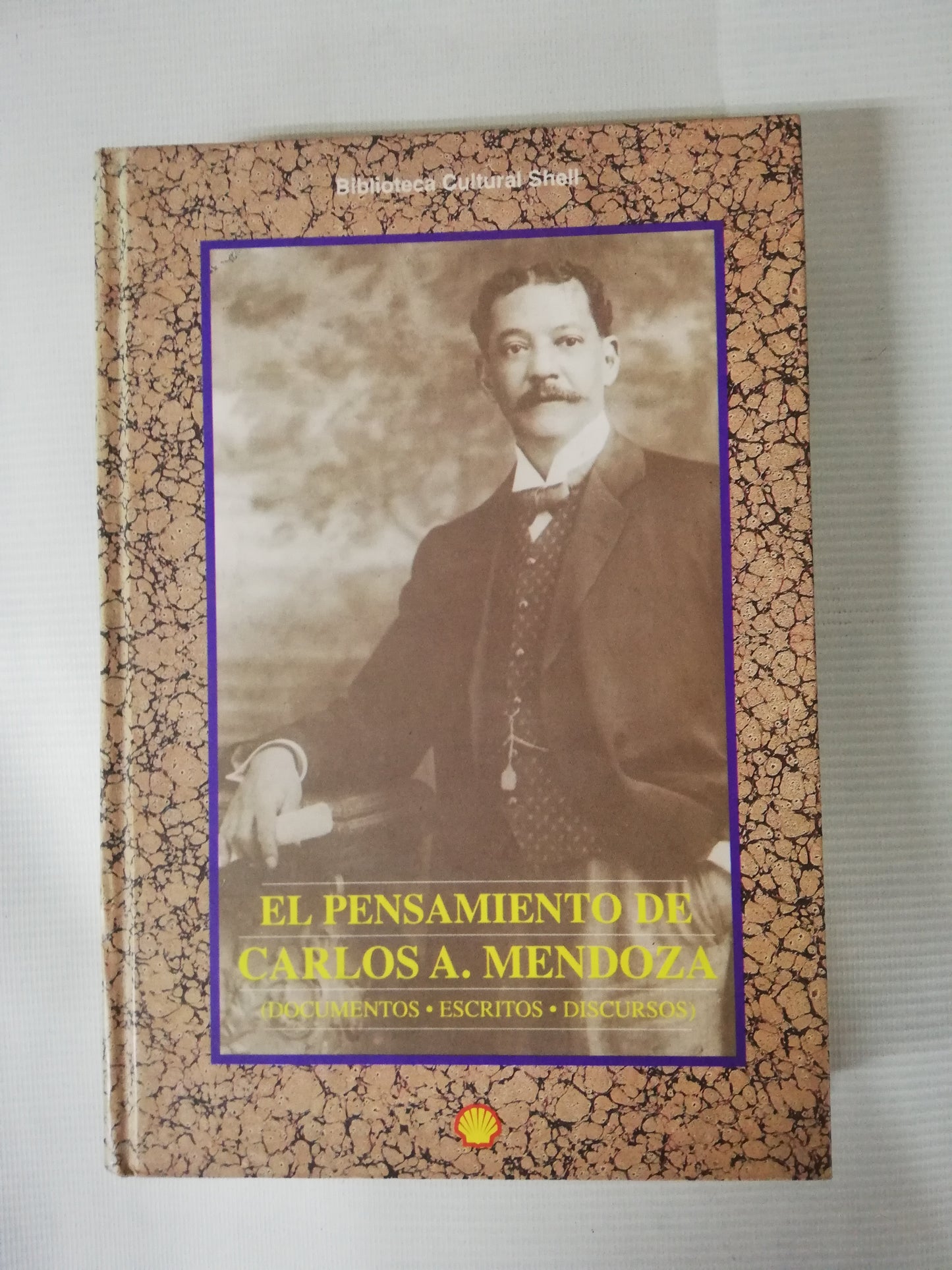 EL PENSAMIENTO DE CARLOS E. MENDOZA - DOCUMENTOS, ESCRITOS, DISCURSOS