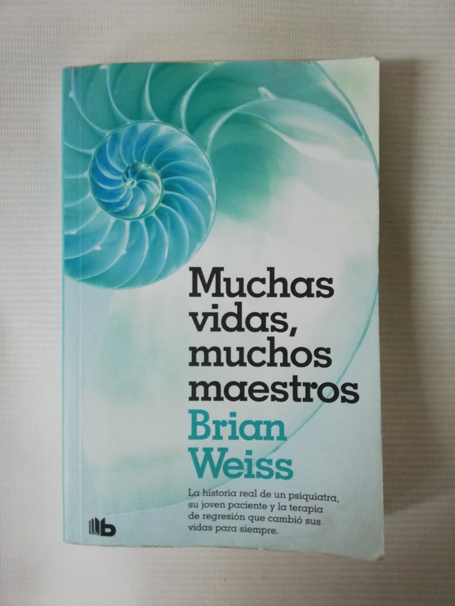 MUCHAS VIDAS, MUCHOS MAESTROS - BRIAN WEISS