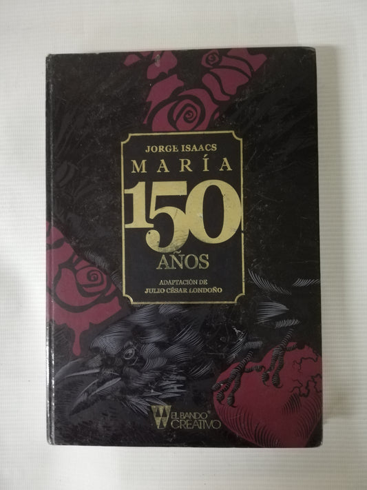 MARIA - JORGE ISAACS - ADAPTACIÓN DE JULIO CESAR LONDOÑO