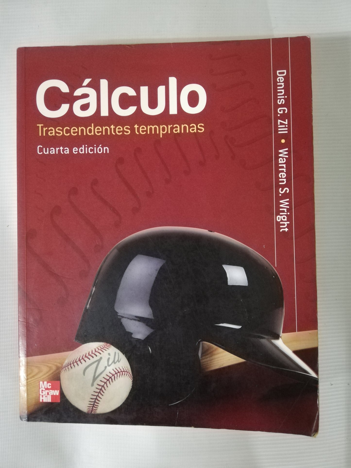 CÁLCULO TRASCENDENTES TEMPRANAS - DENNIS G. ZILL / WARREN S. WRIGHT - CUARTA EDICIÓN