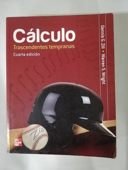 CÁLCULO TRASCENDENTES TEMPRANAS - DENNIS G. ZILL / WARREN S. WRIGHT - CUARTA EDICIÓN