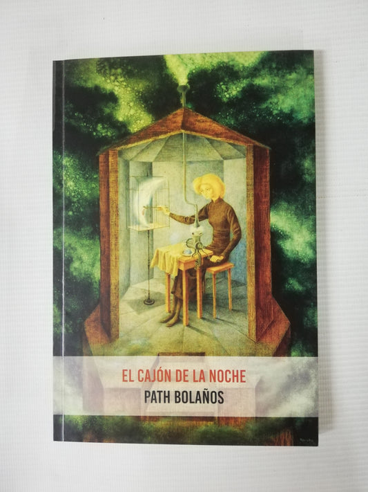 EL CAJÓN DE LA NOCHE - PATH BOLAÑOS