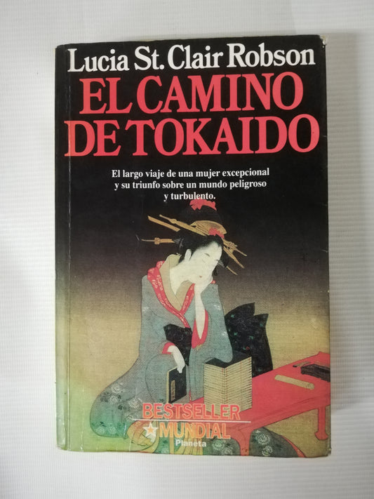 EL CAMINO DE TOKAIDO - LUCIA ST. CLAIR ROBSON