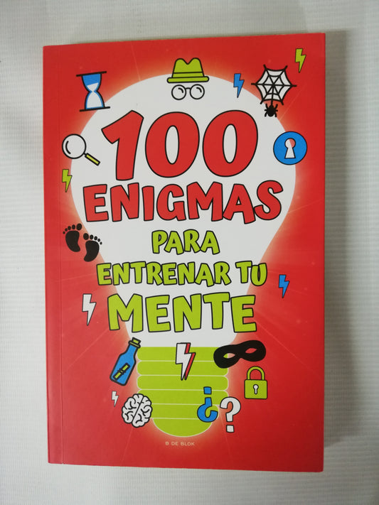 100 ENIGMAS PARA ENTRENAR TU MENTE