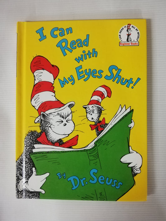 I CAN READ WITH MY EYES SHUT! - DR. SEUSS