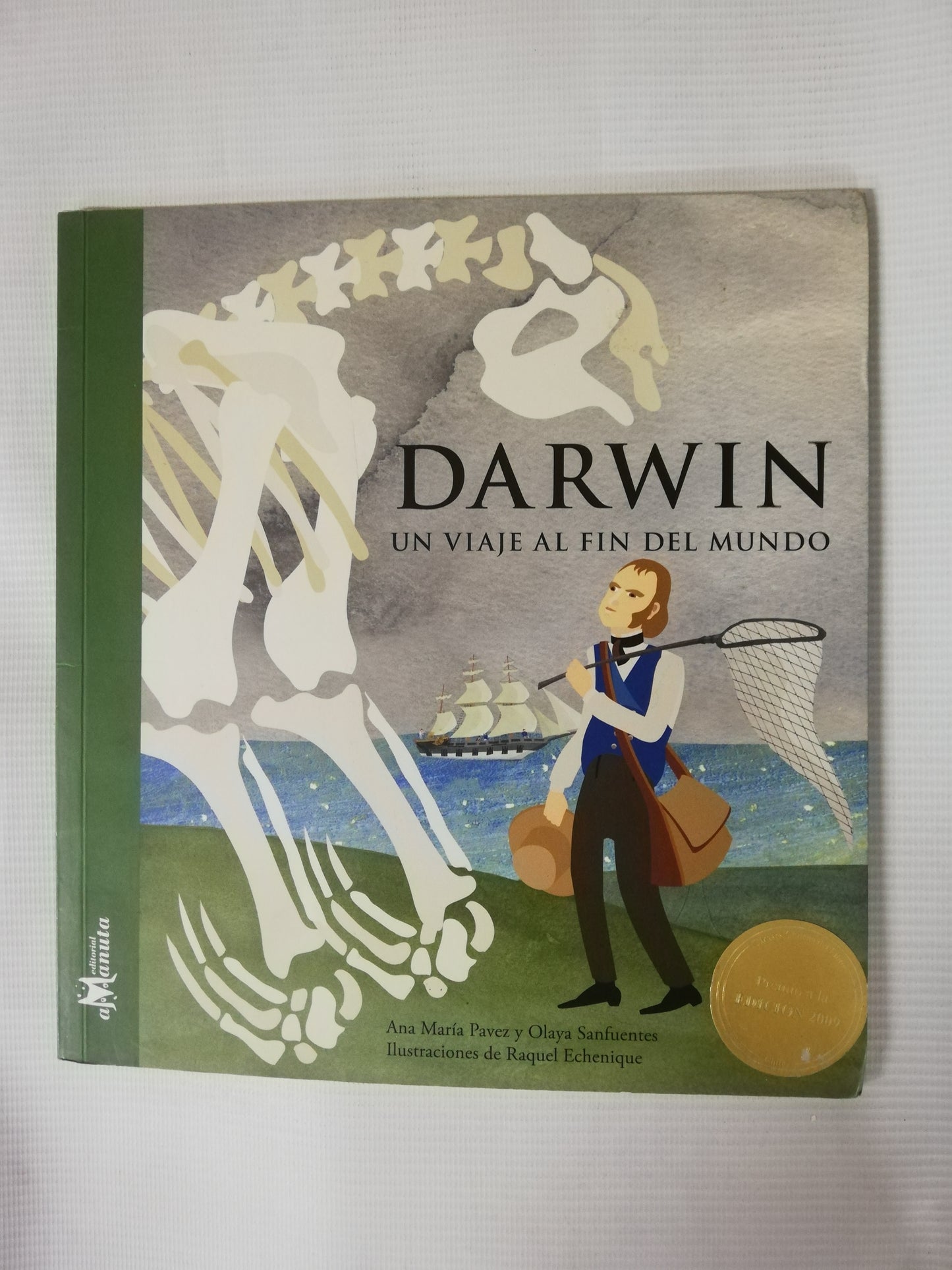 DARWIN: UN VIAJE AL FIN DEL MUNDO - ANA MARIA PAVEZ / OLAYA SANFUENTES