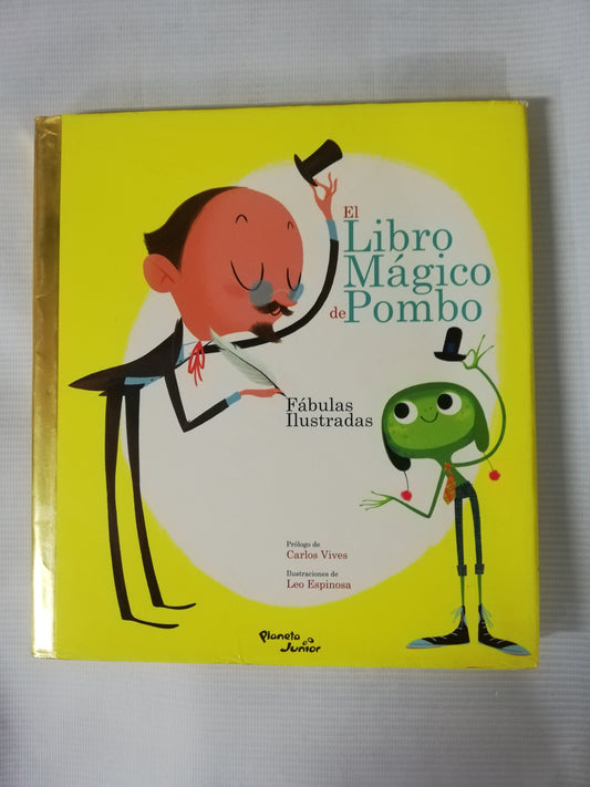 EL LIBRO MÁGICO DE POMBO - FABULAS ILUSTRADAS - RAFAEL POMBO