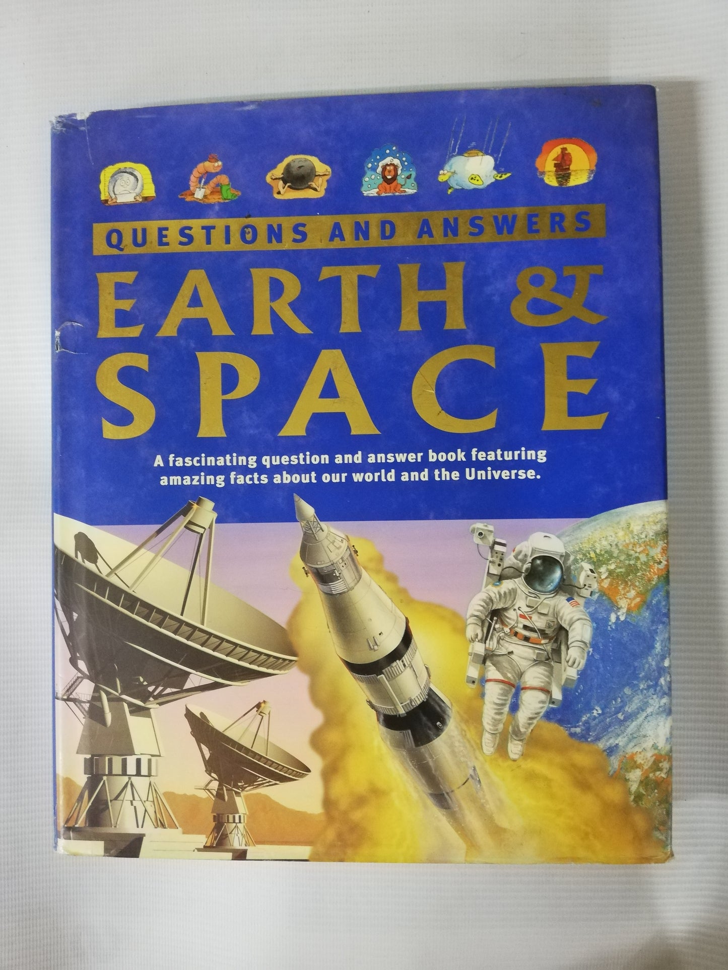 EARTH & SPACE: QUESTIONS AND ANSWERS