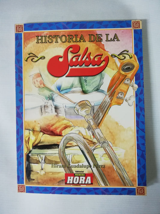 HISTORIA DE LA SALSA - HIRAM GUADALUPE PEREZ