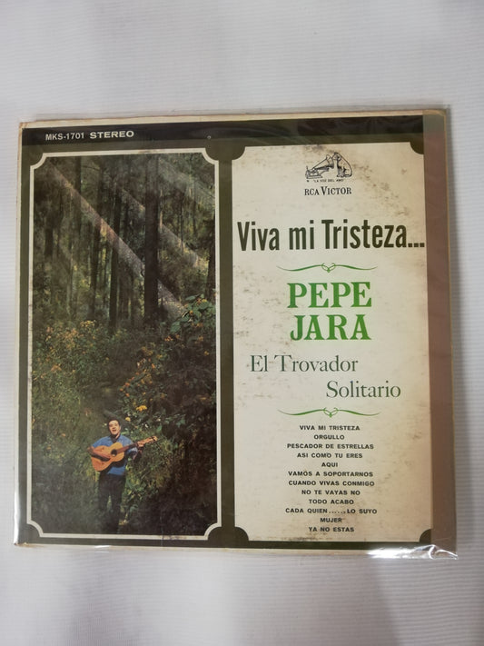 LP PEPE JARA: EL TROVADOR SOLITARIO - VIVA MI TRISTEZA...
