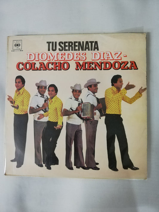 LP DIOMEDES DIAZ / COLACHO MENDOZA - TU SERENATA