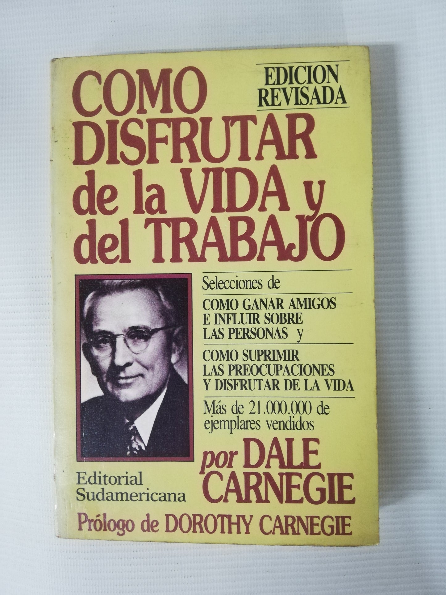 COMO DISFRUTAR DE LA VIDA Y DEL TRABAJO - DALE CARNEGIE