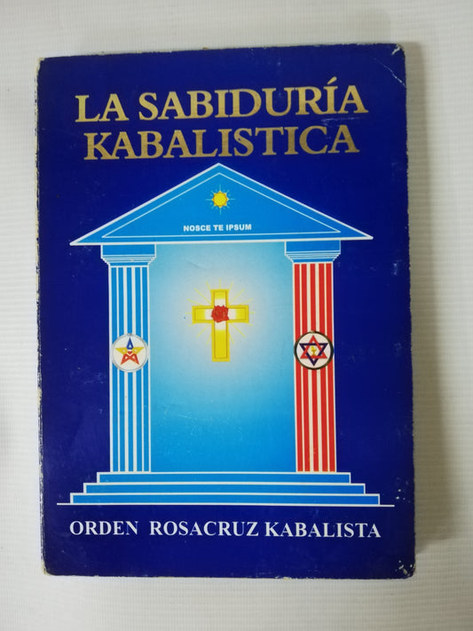 LA SABIDURA KABALISTICA Y LOS 32 SENDEROS DEL ARBOL DE LA VIDA - ORDEN ROSACRUZ KABALISTA - IVAN DARIO QUINTERO DE LA PAVA