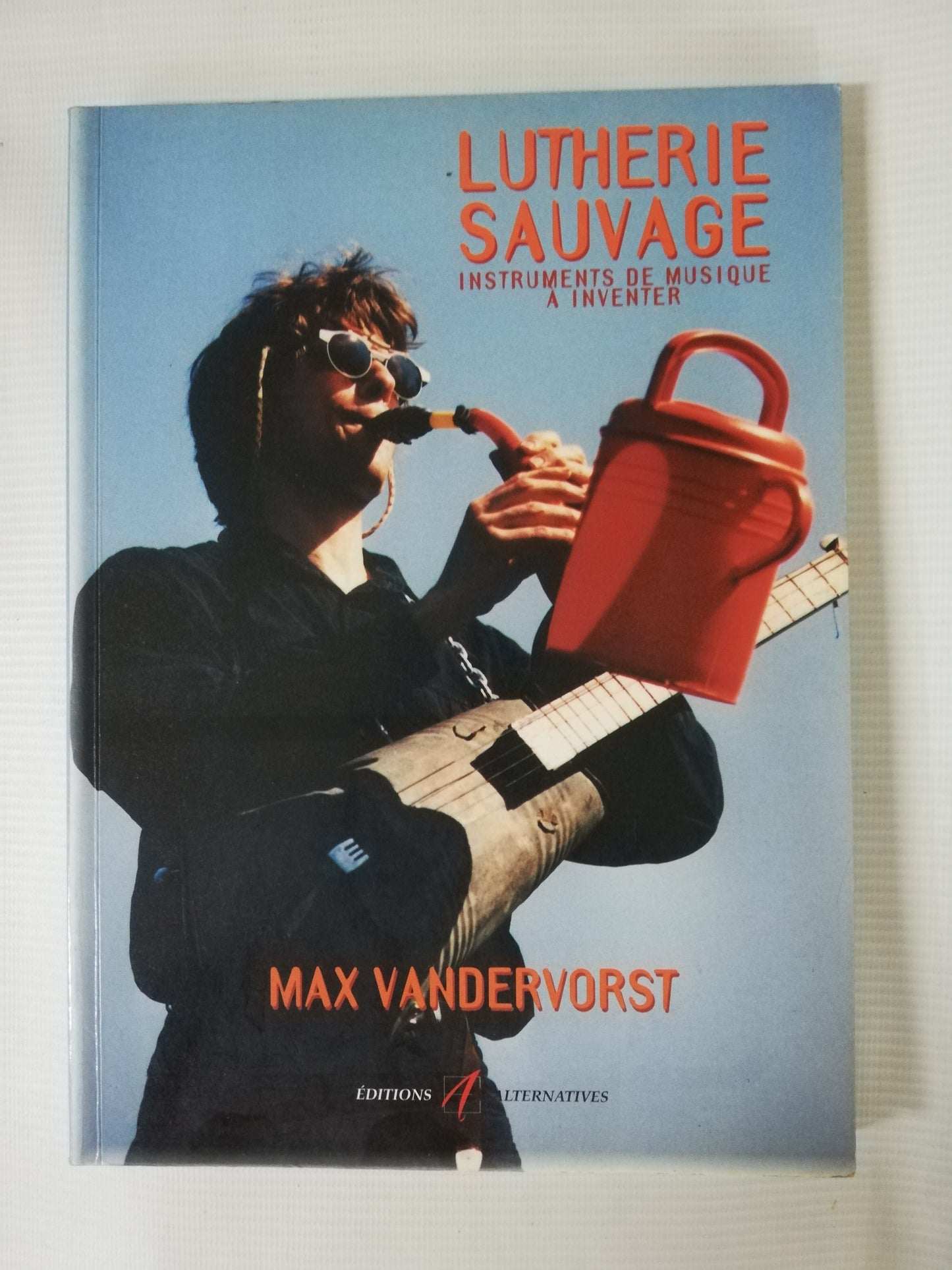 LUTHERIE SAUVAGE - MAX VANDERVORST