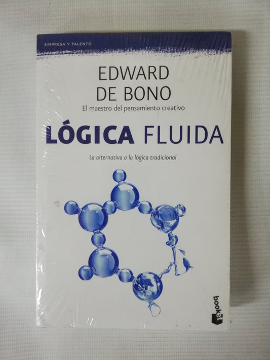 LÓGICA FLUIDA - EDWARD DE BONO