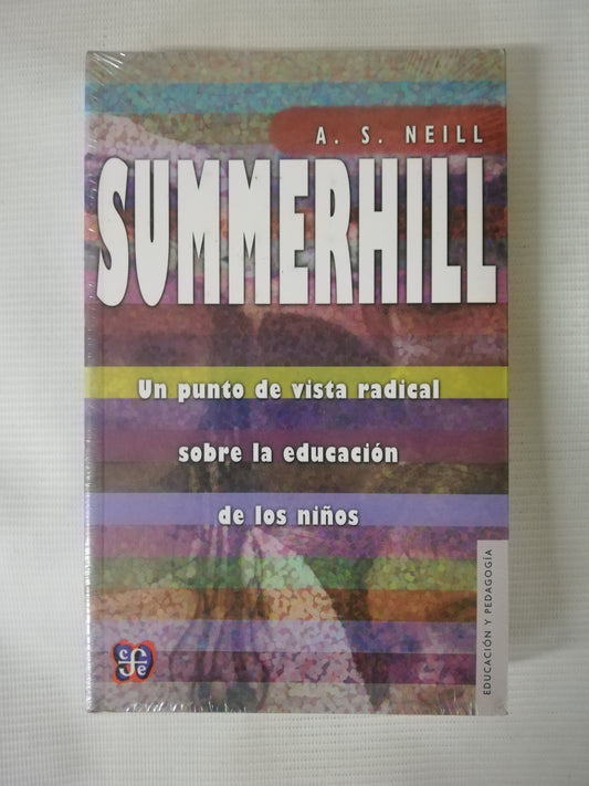 SUMMERHILL - A.S. NEILL