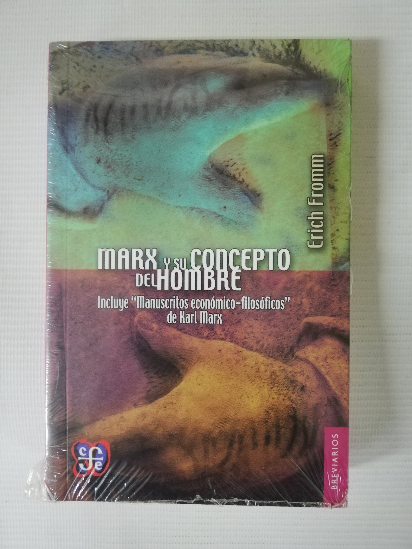 MARX Y EL CONCEPTO DEL HOMBRE - ERICH FROMM