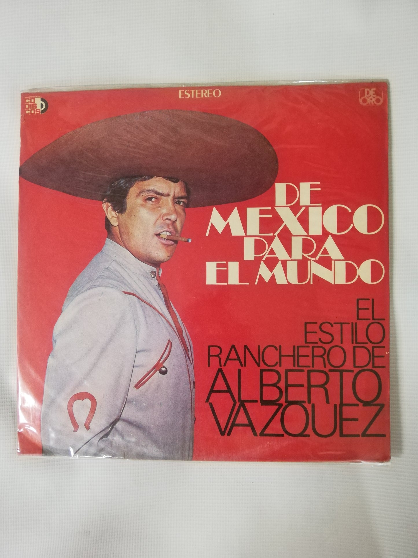 LP ALBERTO VAZQUEZ - DE MEXICO PARA EL MUNDO: EL ESTILO RANCHERO DE ALBERTO VAZQUEZ